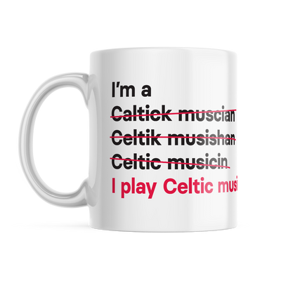 I'm a Celtic musician
