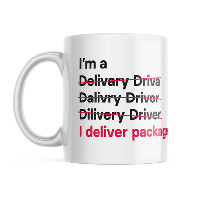 I'm a Delivery Driver