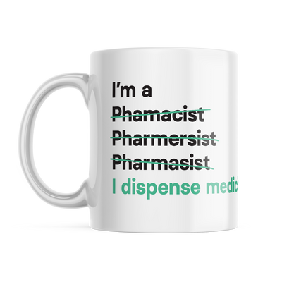 I'm a Pharmacist